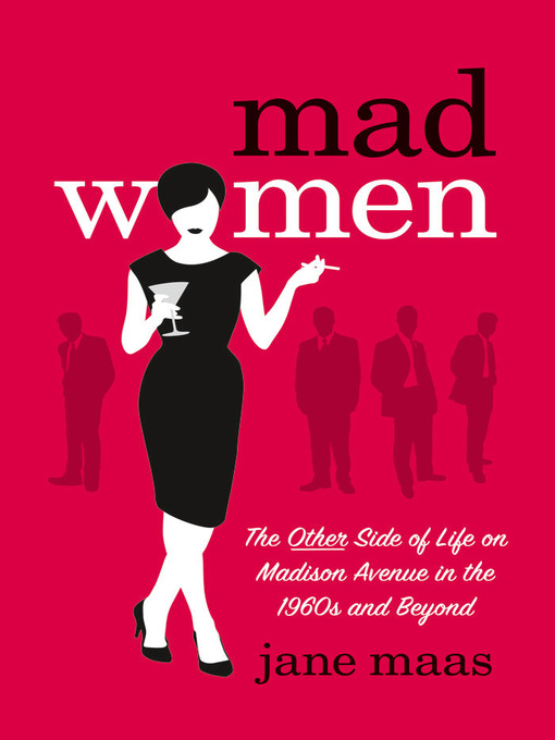 Title details for Mad Women by Jane Maas - Available